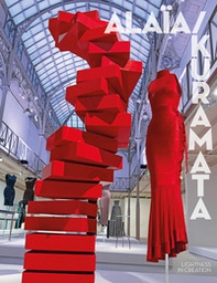 Alaïa/Kuramata. Lightness in Creation - Librerie.coop Alaïa/Kuramata. Lightness in Creation - Librerie.coop