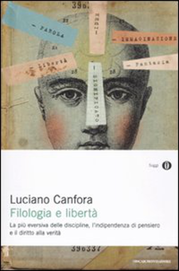 Filologia e libertà. La più eversiva delle discipline, l'indipendenza di pensiero e il diritto alla verità - Librerie.coop Filologia e libertà. La più eversiva delle discipline, l'indipendenza di pensiero e il diritto alla verità - Librerie.coop