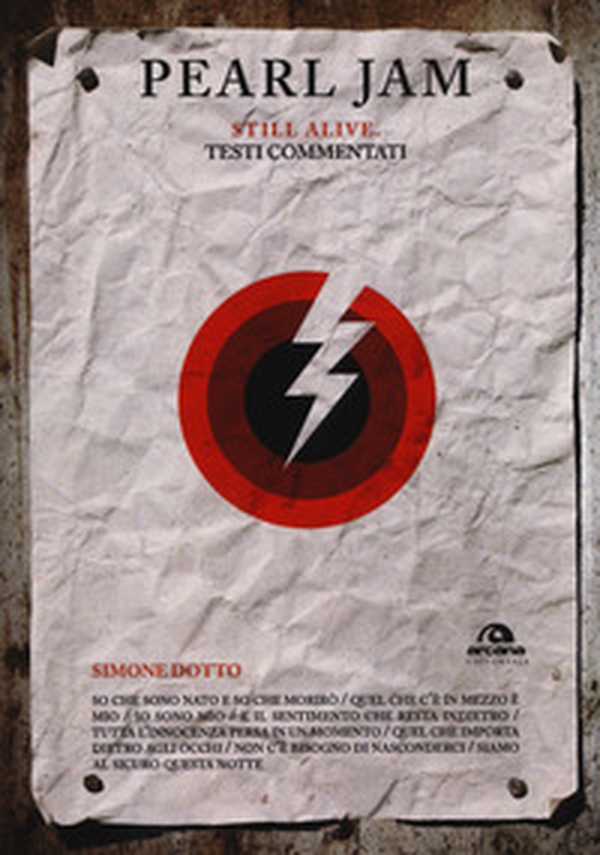 Pearl Jam. Still alive. Testi commentati - Librerie.coop Pearl Jam. Still alive. Testi commentati - Librerie.coop
