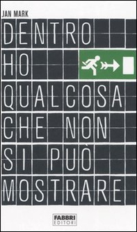 Dentro ho qualcosa che non si può mostrare - Librerie.coop