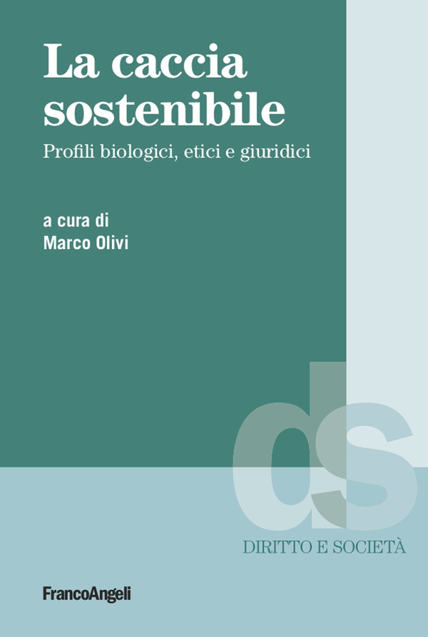 La caccia sostenibile - Librerie.coop La caccia sostenibile - Librerie.coop