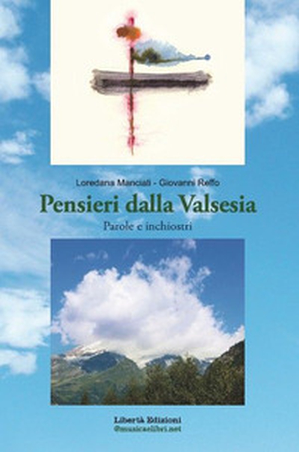 Pensieri dalla Valsesia. Parole e inchiostri - Librerie.coop Pensieri dalla Valsesia. Parole e inchiostri - Librerie.coop