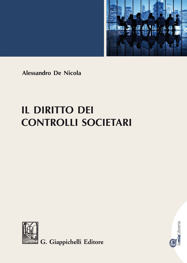 Il diritto dei controlli societari - Librerie.coop Il diritto dei controlli societari - Librerie.coop