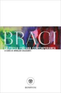 Braci. La poesia italiana contemporanea - Librerie.coop Braci. La poesia italiana contemporanea - Librerie.coop