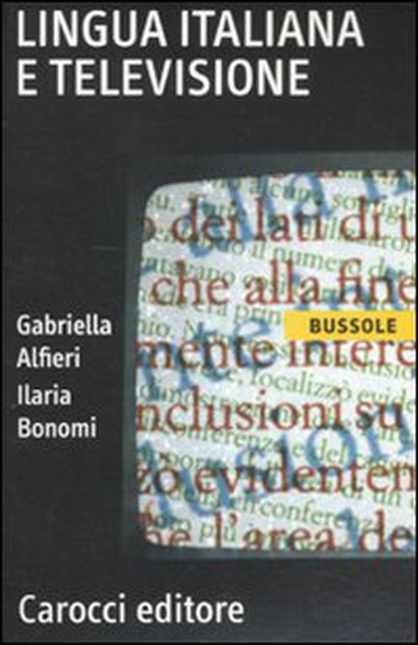 Lingua italiana e televisione - Librerie.coop Lingua italiana e televisione - Librerie.coop