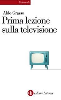 Prima lezione sulla televisione - Librerie.coop