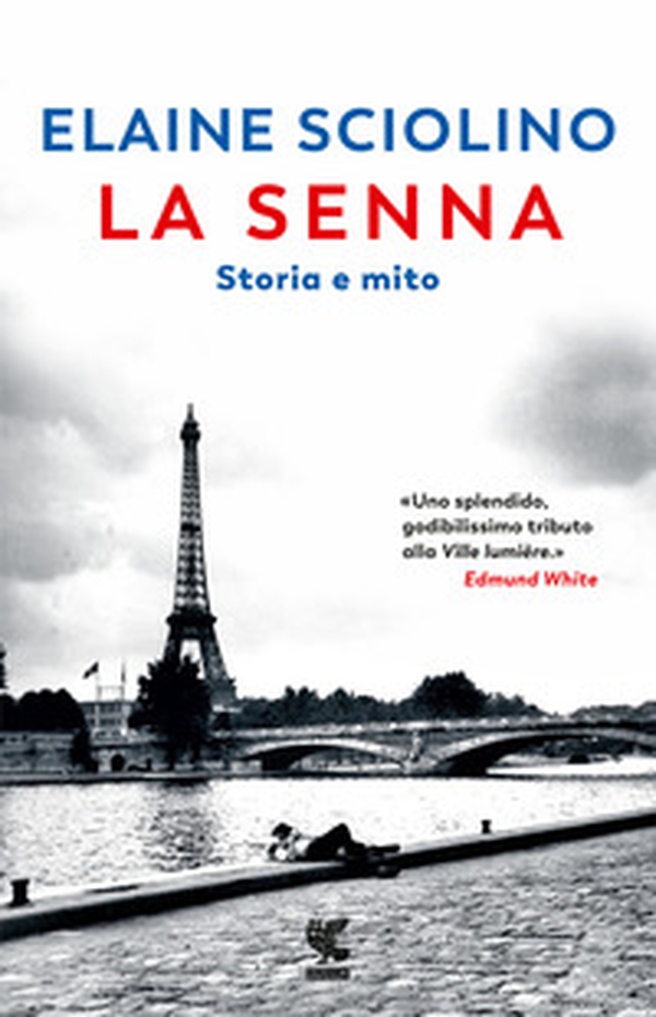 La Senna. Storia e mito - Librerie.coop La Senna. Storia e mito - Librerie.coop