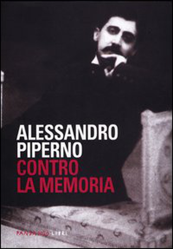 Contro la memoria - Librerie.coop Contro la memoria - Librerie.coop