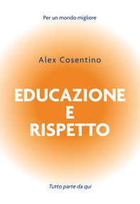 Educazione e rispetto - Librerie.coop