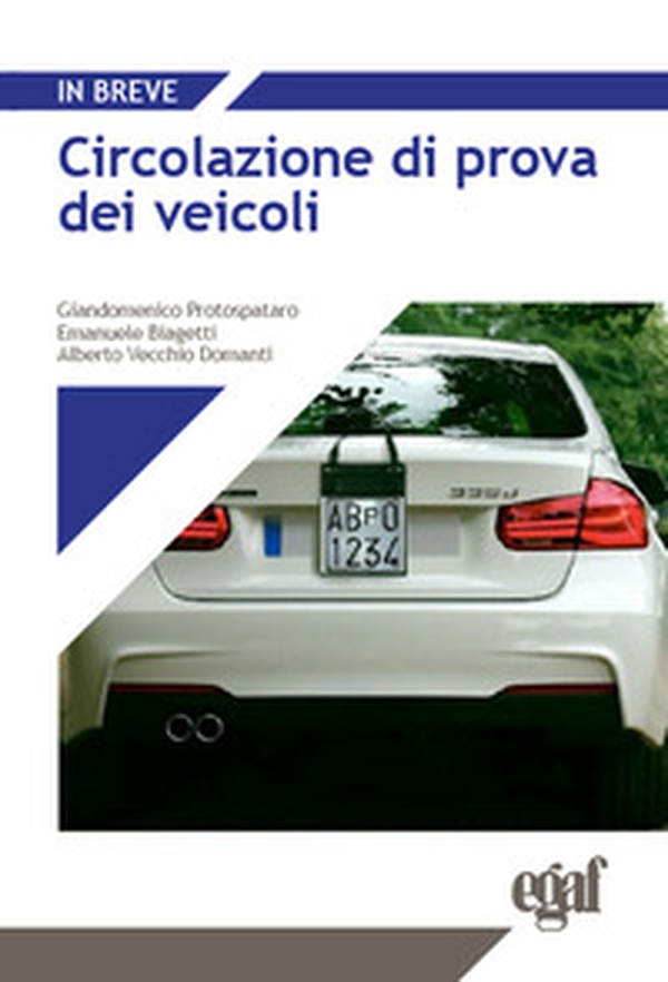 Circolazione di prova dei veicoli - Librerie.coop Circolazione di prova dei veicoli - Librerie.coop