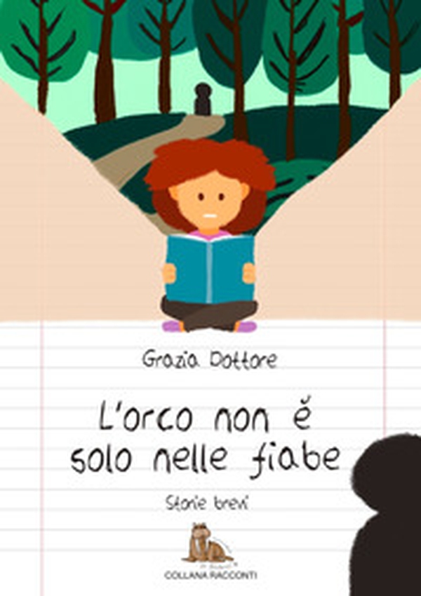 L'orco non è solo nelle fiabe - Librerie.coop L'orco non è solo nelle fiabe - Librerie.coop