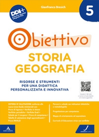 Obiettivo storia geografia. Risorse e strumenti per una didattica personalizzata e innovativa - Librerie.coop