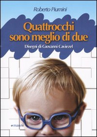 Quattrocchi son meglio di due - Librerie.coop