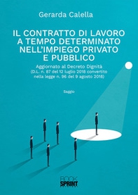 Il contratto di lavoro a tempo determinato nell'impiego privato e pubblico - Librerie.coop