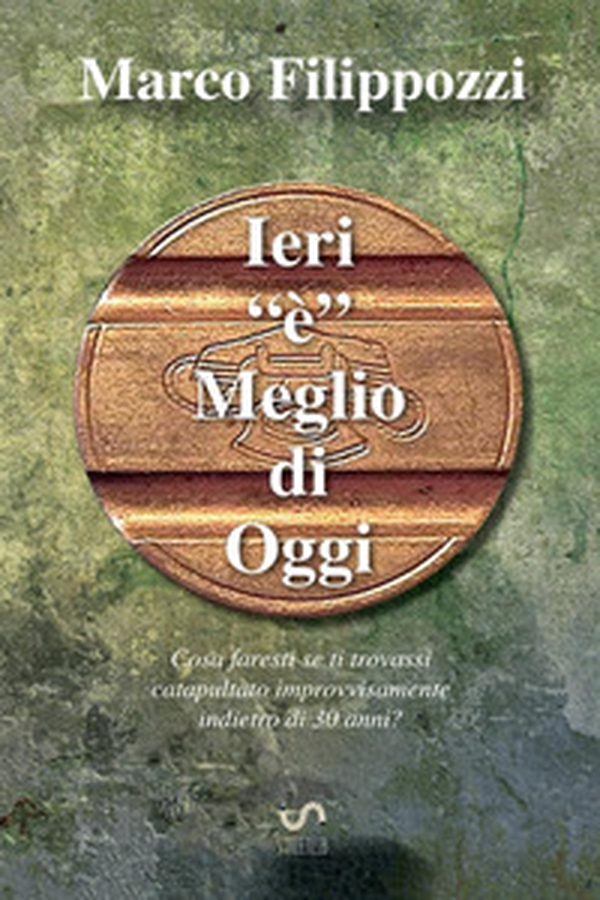 Ieri «è» meglio di oggi. Guardando lontano verso chissà quale ricordo - Librerie.coop Ieri «è» meglio di oggi. Guardando lontano verso chissà quale ricordo - Librerie.coop