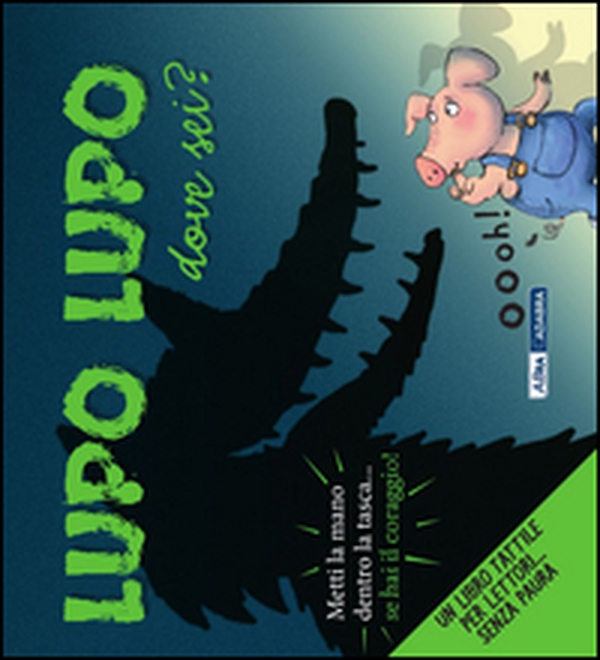 Lupo lupo dove sei? - Librerie.coop Lupo lupo dove sei? - Librerie.coop