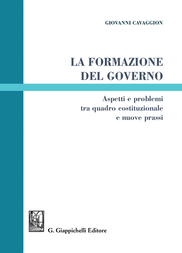 La formazione del Governo - e-Book - Librerie.coop La formazione del Governo - e-Book - Librerie.coop