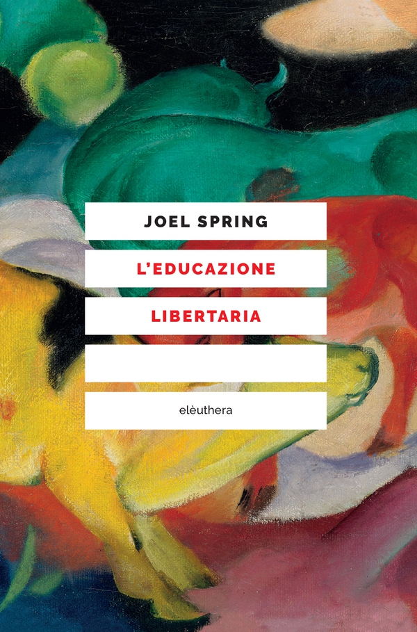 L'educazione libertaria - Librerie.coop L'educazione libertaria - Librerie.coop
