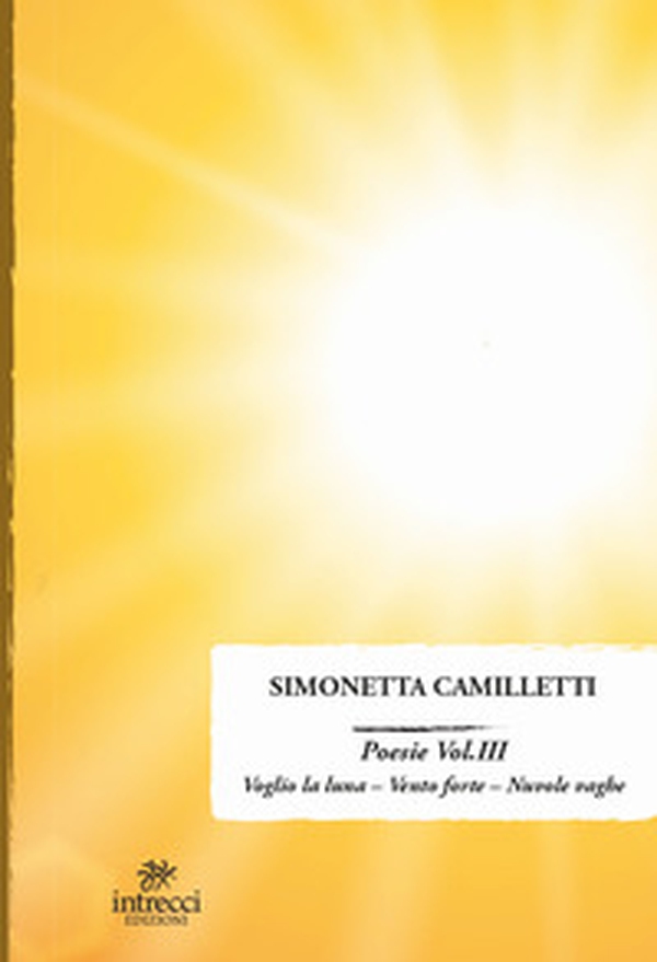 Poesie - Vol. 3 - Librerie.coop Poesie - Vol. 3 - Librerie.coop