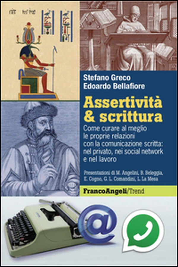 Assertività & scrittura. Come curare al meglio le proprie relazioni con la comunicazione scritta: nel privato, nei social network e nel lavoro - Librerie.coop Assertività & scrittura. Come curare al meglio le proprie relazioni con la comunicazione scritta: nel privato, nei social network e nel lavoro - Librerie.coop