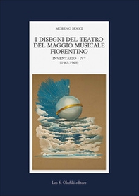 I disegni del teatro del Maggio Musicale Fiorentino. Inventario - Vol. 4 - Librerie.coop I disegni del teatro del Maggio Musicale Fiorentino. Inventario - Vol. 4 - Librerie.coop