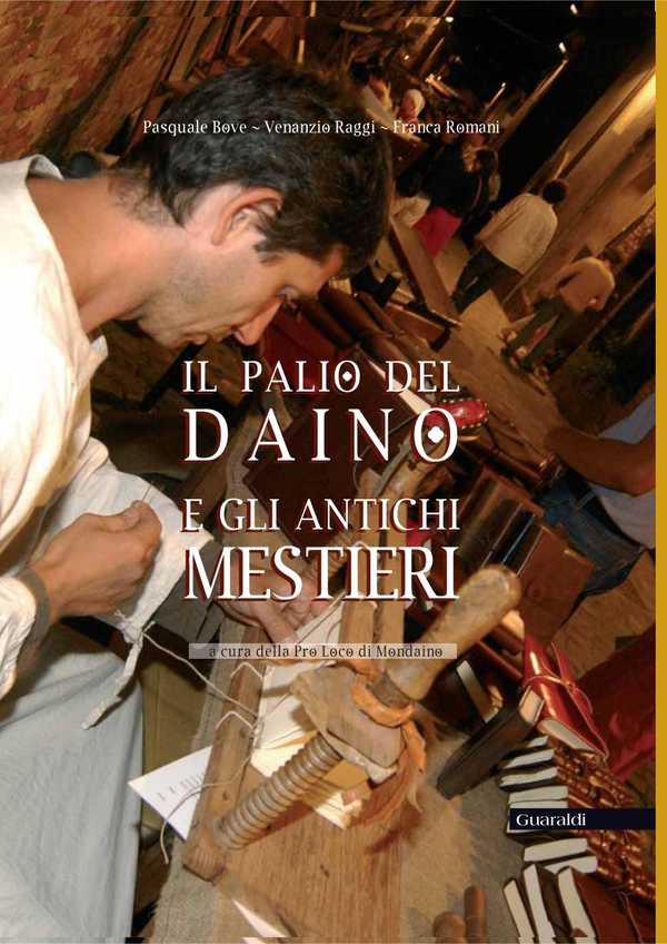 Il palio del daino e gli antichi mestieri - Librerie.coop Il palio del daino e gli antichi mestieri - Librerie.coop