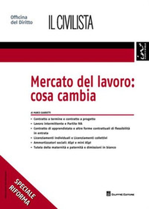 Mercato del lavoro: cosa cambia - Librerie.coop Mercato del lavoro: cosa cambia - Librerie.coop