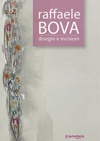 Raffaele Bova. Disegni e incisioni - Librerie.coop