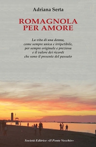 Romagnola per amore - Librerie.coop