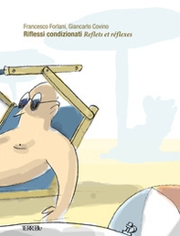 Riflessi condizionati-Reflets et réflexes - Librerie.coop