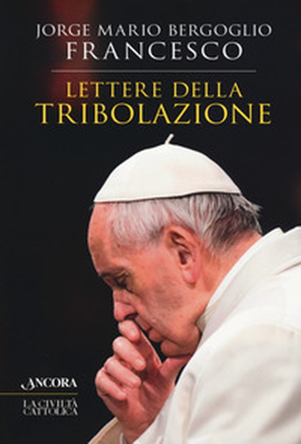 Lettere della tribolazione - Librerie.coop Lettere della tribolazione - Librerie.coop