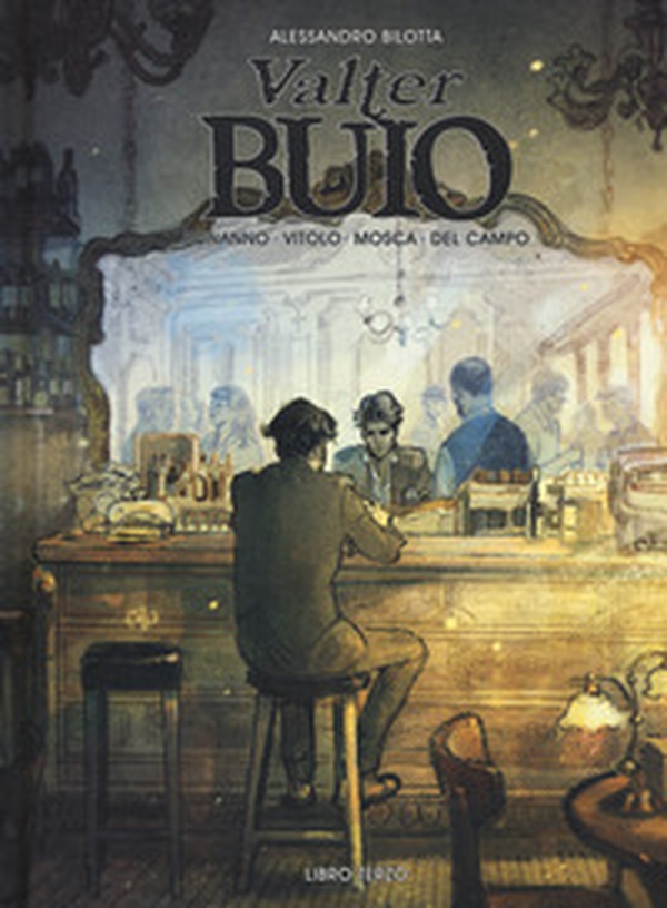 Valter Buio - Vol. 3 - Librerie.coop Valter Buio - Vol. 3 - Librerie.coop