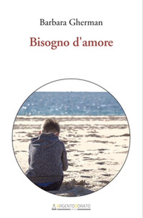 Bisogno d'amore - Librerie.coop Bisogno d'amore - Librerie.coop