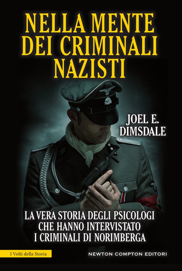 Nella mente dei criminali nazisti - Librerie.coop Nella mente dei criminali nazisti - Librerie.coop