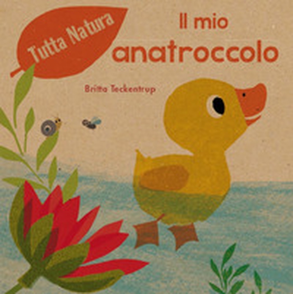 Il mio anatroccolo - Librerie.coop Il mio anatroccolo - Librerie.coop