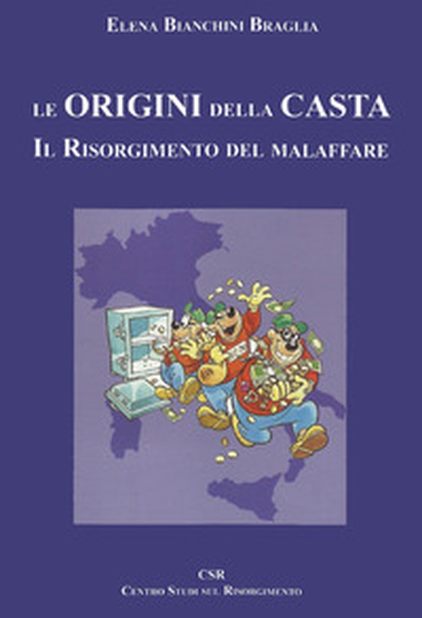 Le origini della casta. Il Risorgimento del malaffare - Librerie.coop Le origini della casta. Il Risorgimento del malaffare - Librerie.coop