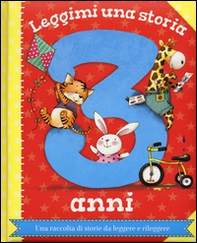 Leggimi una storia. 3 anni - Librerie.coop