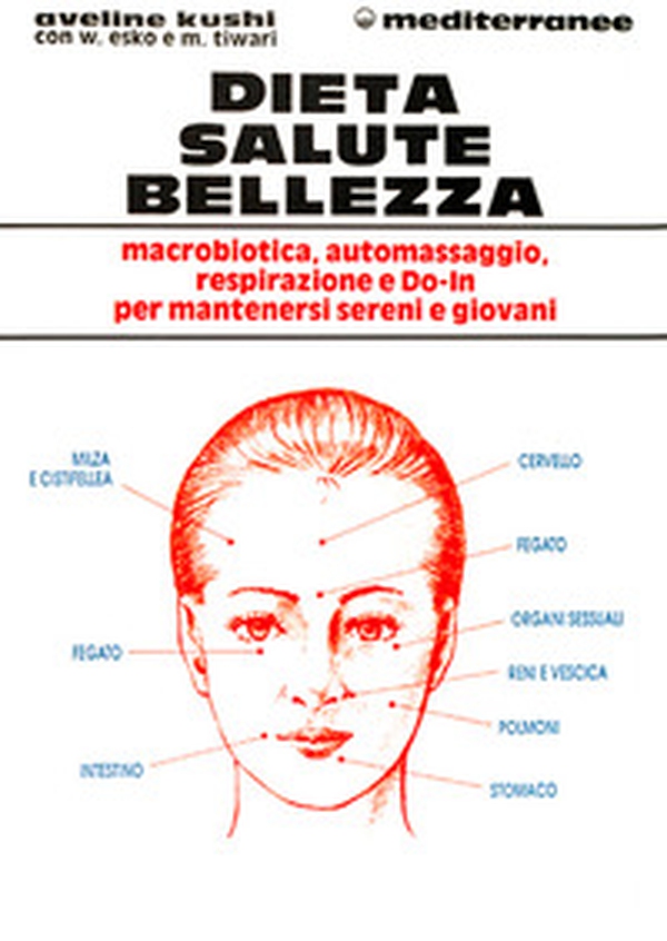 Dieta, salute, bellezza - Librerie.coop Dieta, salute, bellezza - Librerie.coop
