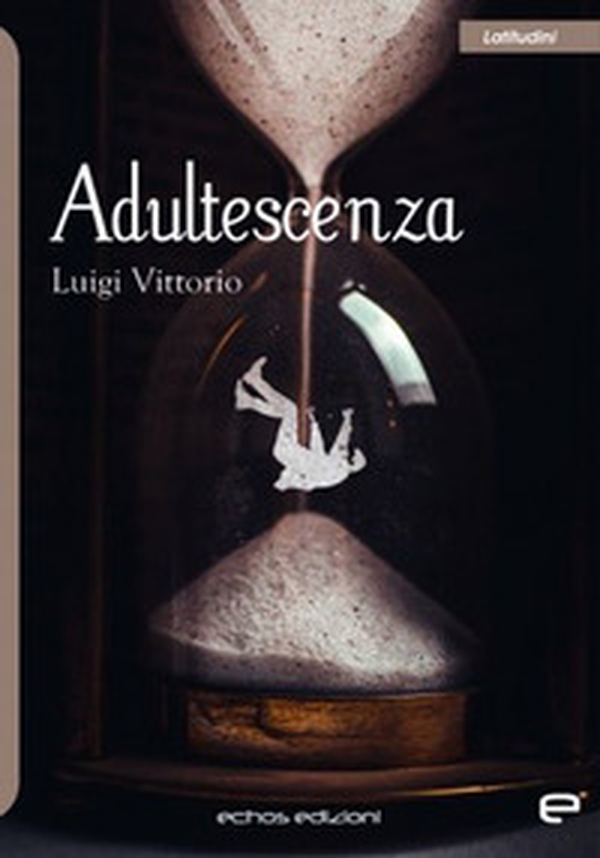 Adultescenza - Librerie.coop Adultescenza - Librerie.coop