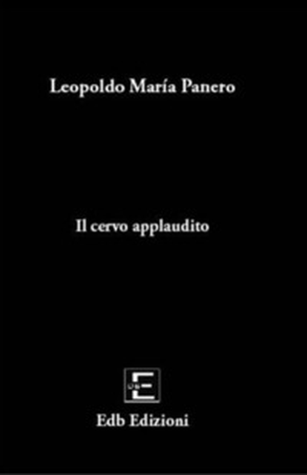 Il cervo applaudito - Librerie.coop Il cervo applaudito - Librerie.coop
