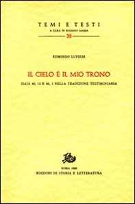 «Il cielo è il mio trono» Isaia 40, 12 e 66, 1 nella tradizione testimoniaria - Librerie.coop