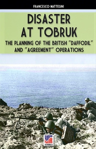 Disaster at Tobruk - Librerie.coop