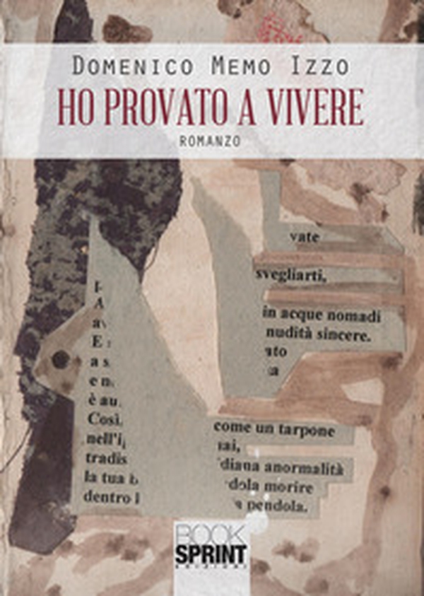 Ho provato a vivere - Librerie.coop Ho provato a vivere - Librerie.coop