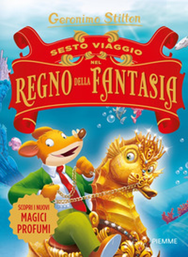 Sesto viaggio nel Regno della Fantasia - Librerie.coop Sesto viaggio nel Regno della Fantasia - Librerie.coop