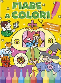 Fiabe e colori. Tante fiabe tutte da colorare - Librerie.coop Fiabe e colori. Tante fiabe tutte da colorare - Librerie.coop