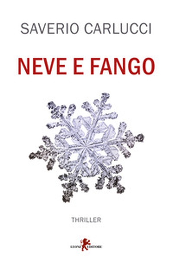 Neve e fango - Librerie.coop Neve e fango - Librerie.coop