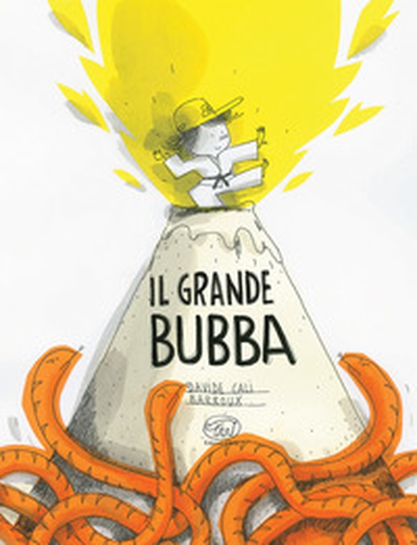 Il grande Bubba - Librerie.coop Il grande Bubba - Librerie.coop