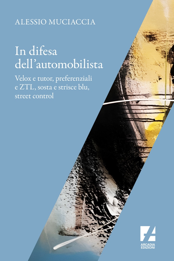 In difesa dell'automobilista - Librerie.coop In difesa dell'automobilista - Librerie.coop