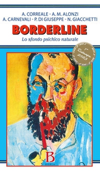 Borderline. Lo sfondo psichico naturale - Librerie.coop Borderline. Lo sfondo psichico naturale - Librerie.coop