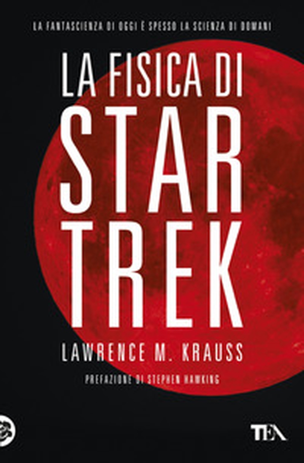 La fisica di Star Trek - Librerie.coop La fisica di Star Trek - Librerie.coop